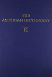 The Assyrian Dictionary, Volume 8, K