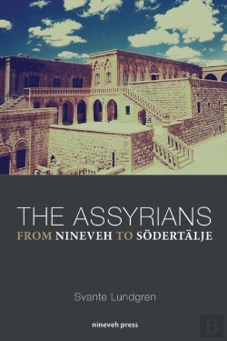Bertrand.pt - The Assyrians - From Nineveh To Soedertalje