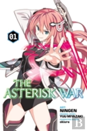 The Asterisk War, Vol. 1 (Manga)