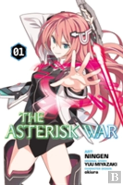 Bertrand.pt - The Asterisk War, Vol. 1 (Manga)
