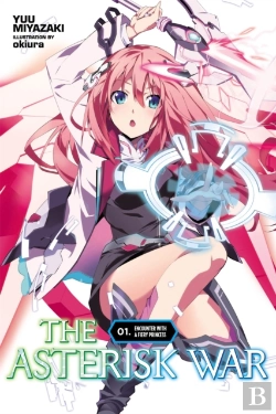 Bertrand.pt - The Asterisk War, Vol. 1 (Novel)