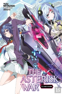 Bertrand.pt - The Asterisk War, Vol. 11 (Light Novel)