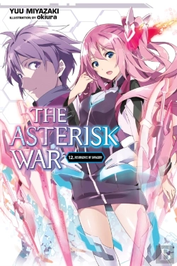 Bertrand.pt - The Asterisk War, Vol. 12 (Light Novel)