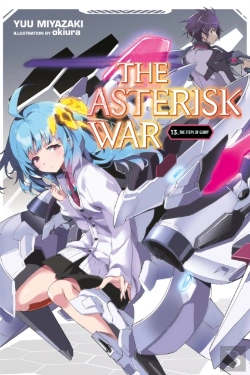 Bertrand.pt - The Asterisk War, Vol. 13 (Light Novel)