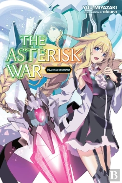 Bertrand.pt - The Asterisk War, Vol. 14 (Light Novel)
