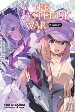 Bertrand.pt - The Asterisk War, Vol. 16 (Light Novel)