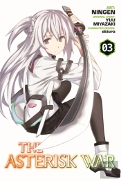 The Asterisk War, Vol. 3 (Manga)