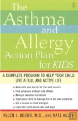 Bertrand.pt - The Asthma And Allergy Action Plan For Kids