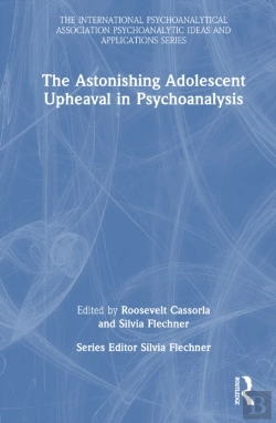 Bertrand.pt - The Astonishing Adolescent Upheaval In Psychoanalysis