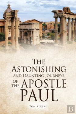 Bertrand.pt - The Astonishing And Daunting Journeys Of The Apostle Paul
