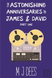 The Astonishing Anniversaries Of James A