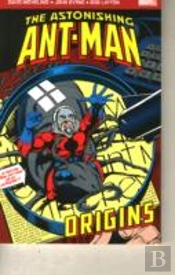 The Astonishing Ant-Man: Origins