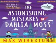 The Astonishing Mistakes Of Dahlia Moss