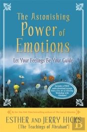 The Astonishing Power Of Emotions