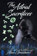 The Astral Sacrifices