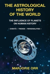 The Astrological History Of The World