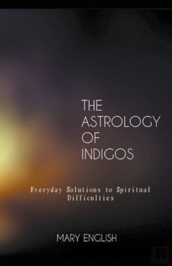 Bertrand.pt - The Astrology Of Indigos, Everyday Solut