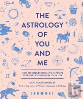 The Astrology Of You And Me