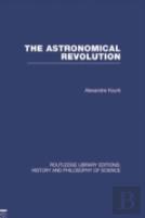 The Astronomical Revolution