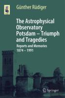 The Astrophysical Observatory Potsdam - Triumph And Tragedies