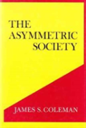 The Asymmetric Society