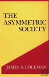 The Asymmetric Society