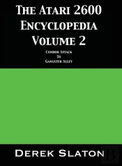 The Atari 2600 Encyclopedia Volume 2
