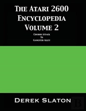 The Atari 2600 Encyclopedia Volume 2