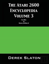 The Atari 2600 Encyclopedia Volume 3