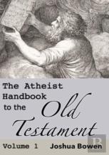 The Atheist Handbook To The Old Testament