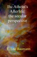 The Atheist'S Afterlife