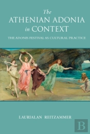 The Athenian Adonia In Context