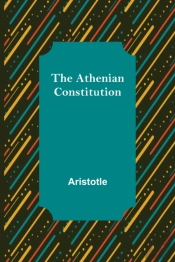 The Athenian Constitution