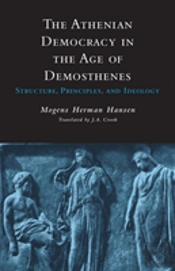 The Athenian Democracy In The Age Of Demosthenes