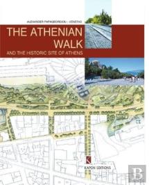 The Athenian Walk And The Historic Site Of Athens (English Language Edition)
