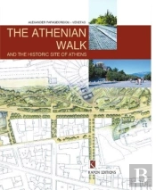 The Athenian Walk And The Historic Site Of Athens (English Language Edition)