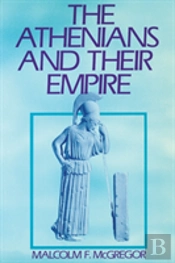 The Athenians And Their Empire