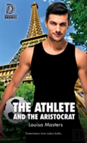 The Athlete And The Aristocrat
