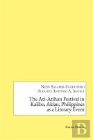 The Ati-Atihan Festival In Kalibo, Aklan, Philippines As A Literary Event