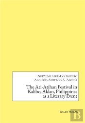 The Ati-Atihan Festival In Kalibo, Aklan, Philippines As A Literary Event