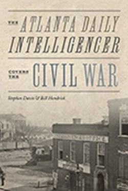 Bertrand.pt - The Atlanta Daily Intelligencer Covers The Civil War