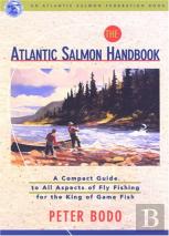 The Atlantic Salmon Handbook