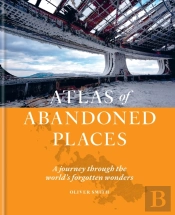 The Atlas Of Abandoned Places