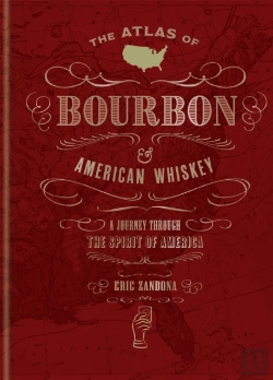 Bertrand.pt - The Atlas Of Bourbon And American Whiskey