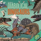 The Atlas Of Diabolical Dinosaurs