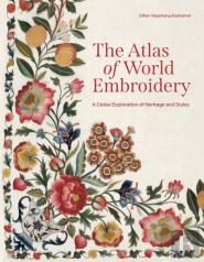 The Atlas Of World Embroidery