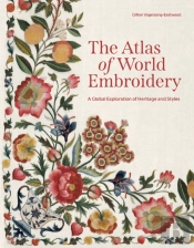 The Atlas Of World Embroidery