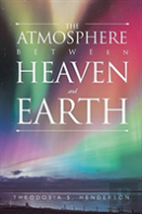 The Atmosphere Between Heaven And Earth