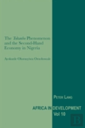 The Â«Tokunboâ» Phenomenon And The Second-Hand Economy In Nigeria