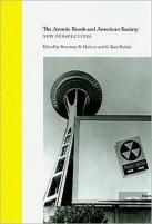 The Atomic Bomb And American Society